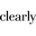 Clearly