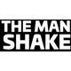 The Man Shake