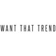 Want That Trend